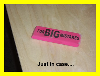 May be an image of text that says 'FOR BIG MISTAKES Just in case....'